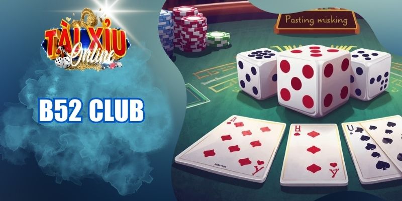 tài xỉu B52 Club