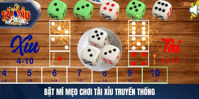 Bật mí mẹo chơi tài xỉu truyền thống