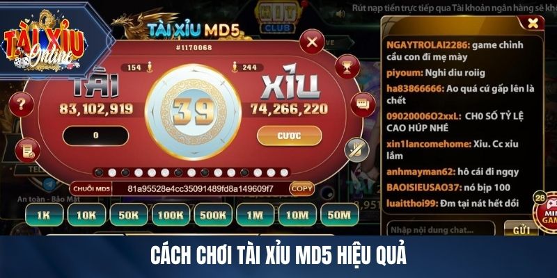 Cách chơi tài xỉu MD5 hiệu quả