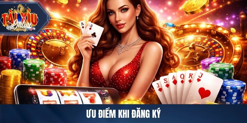 Ưu điểm khi đăng ký